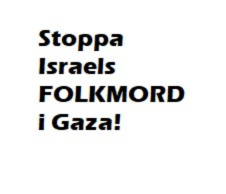 stoppa israels folkmord i gaza