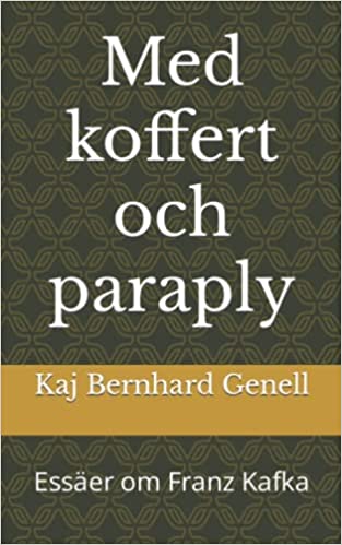 Med koffert och paraply Kaj Bernhard Genell